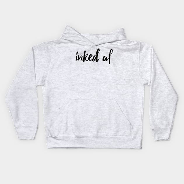 Inked af (black) Kids Hoodie by nektarinchen